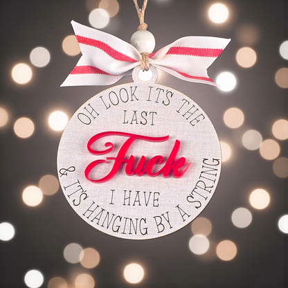 Adult Humor Ornament – Last F*** (4")